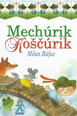 Mechúrik Koščúrik