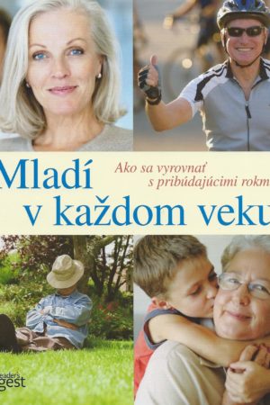 Mladí v každom veku