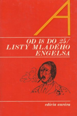 Od 18 do 25 - Listy mladého Engelsa