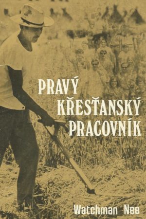 Pravý křesťanský pracovník