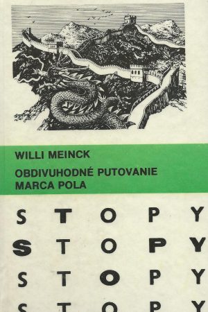 Obdivuhodné putovanie Marca Pola