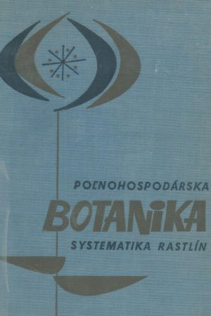 Poľnohospodárska botanika - Systematika rastlín