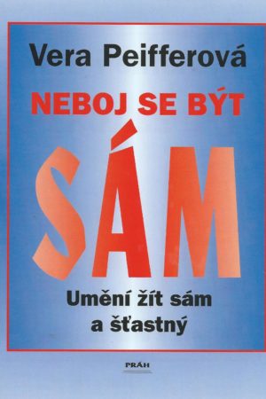 Neboj se být sám