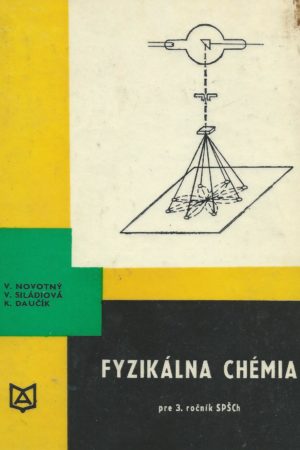 Fyzikálna chémia pre 3. ročník SPŠCh