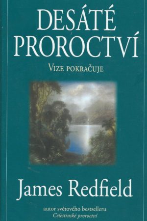 Desáté proroctví