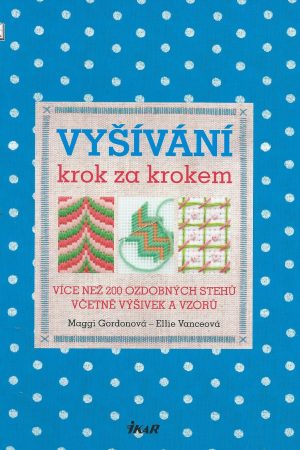 Vyšívání krok za krokem