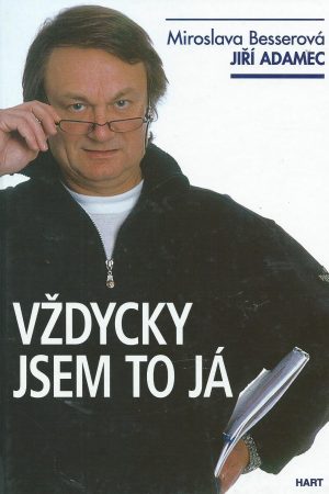 Vždycky jsem to já