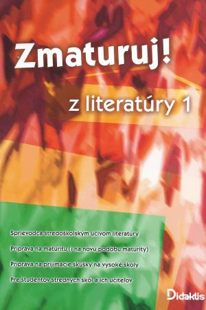 Zmaturuj! z literatúry 1