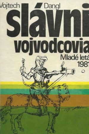 Slávni vojvodcovia