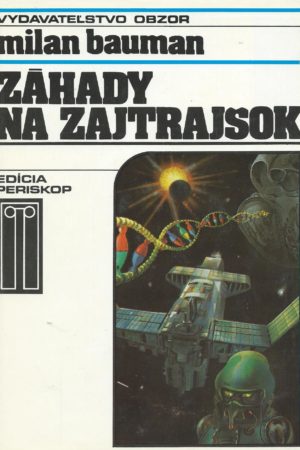Záhady na zajtrajšok