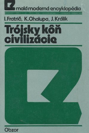 Trójsky kôň civilizácie