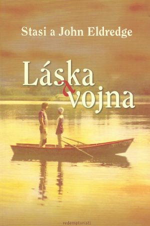 Láska a vojna