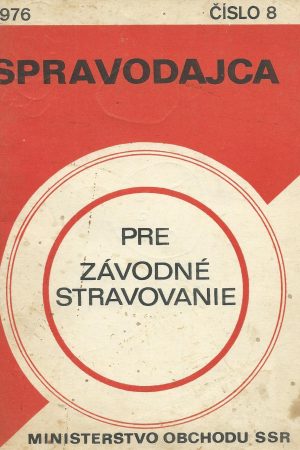 Spravodajca pre závodné stravovanie 1976 - číslo 8