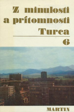 Z minulosti a prítomnosti Turca 6 - Martin