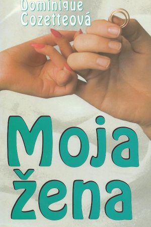 Moja žena