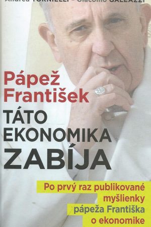Táto ekonomika zabíja