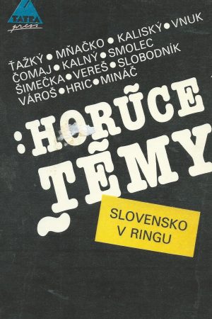 Horúce témy - Slovensko v ringu