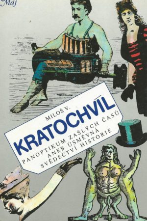 Panoptikum zašlých časů