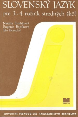 Slovenský jazyk pre 3. - 4. ročník stredných škôl