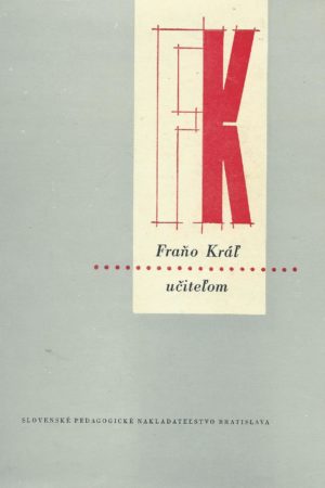 Fraňo Kráľ učiteľom