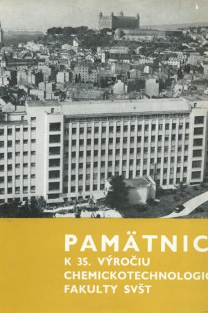 Pamätnica k 35. výročiu Chemickotechnologickej fakulty SVŠT