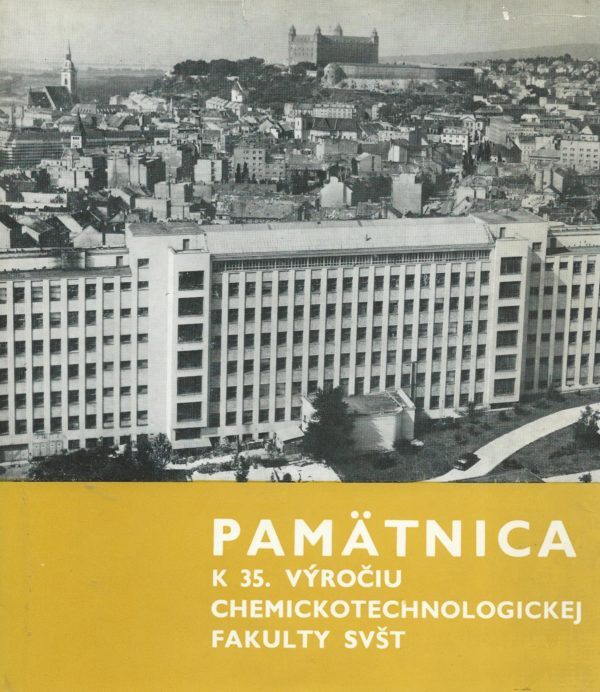 Pamätnica k 35. výročiu Chemickotechnologickej fakulty SVŠT