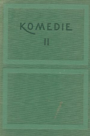 Komedie II.