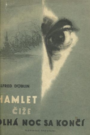 Hamlet čiže dlhá noc sa končí