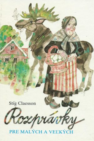 Rozprávky pre malých a veľkých