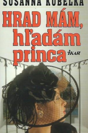 Hrad mám, hľadám princa