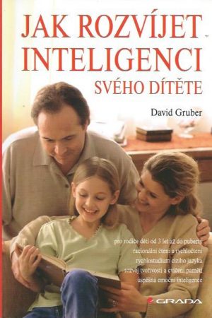 Jak rozvíjet inteligenci svého dítěte