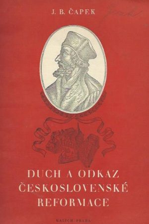 Duch a odkaz československé reformace