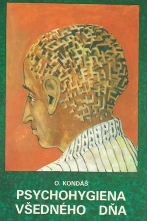 Psychohygiena všedného dňa