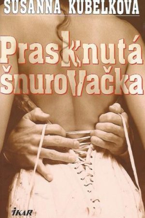 Prasknutá šnurovačka