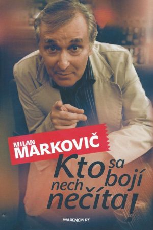 Kto sa bojí nech nečíta!