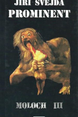 Prominent - Moloch III