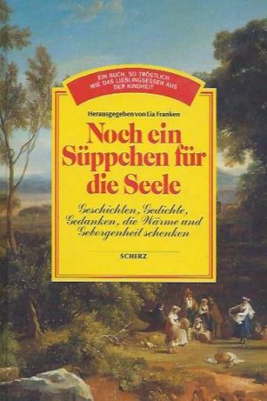 Noch ein Süppchen für die Seele