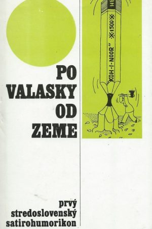 Po valasky od zeme