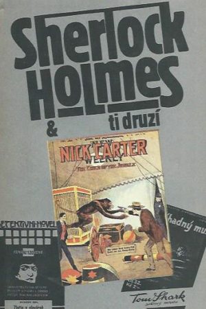 Sherlock Holmes & ti druzí