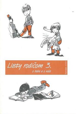 Listy rodičom o tebe a o nás I. - III. zv. (len spolu)