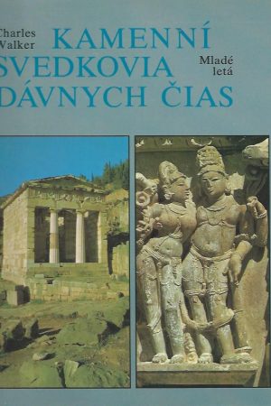 Kamenní svedkovia dávnych čias