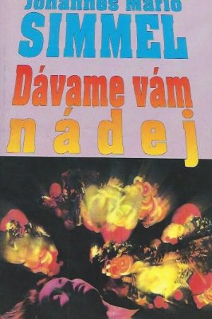 Dávame vám nádej