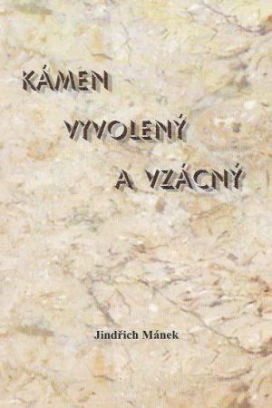 Kámen vyvolený a vzácný