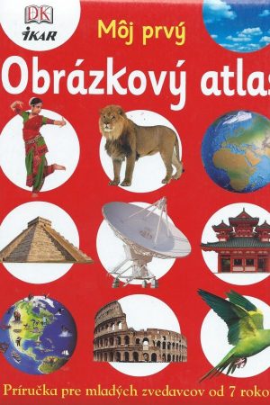 Môj prvý Obrázkový atlas