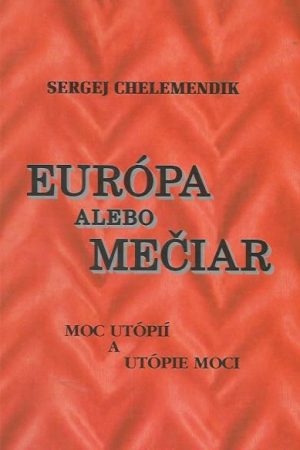 Európa alebo Mečiar
