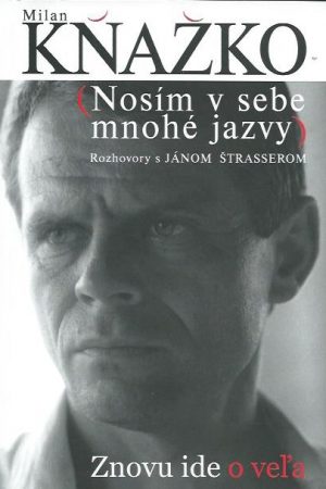 Nosím v sebe mnohé jazvy