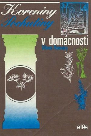 Koreniny - pochutiny v domácnosti
