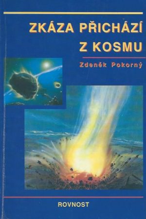 Zkáza přichází z Kosmu