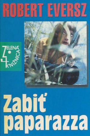 Zabiť paparazza
