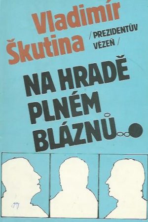 Na hradě plném bláznů